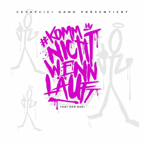 Toni der Assi - KOMMNICHTWENNLÄUFT (2022)