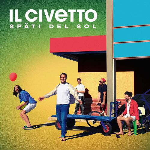il Civetto - Späti del Sol (2022)
