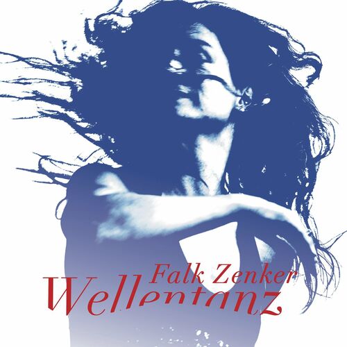 Falk Zenker - Wellentanz (2022)