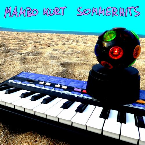 Mambo Kurt - Sommerhits (2022)