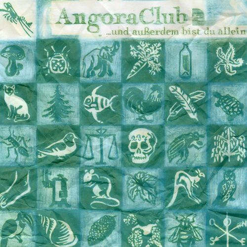 Angora Club - ...und außerdem bist du allein (2022)
