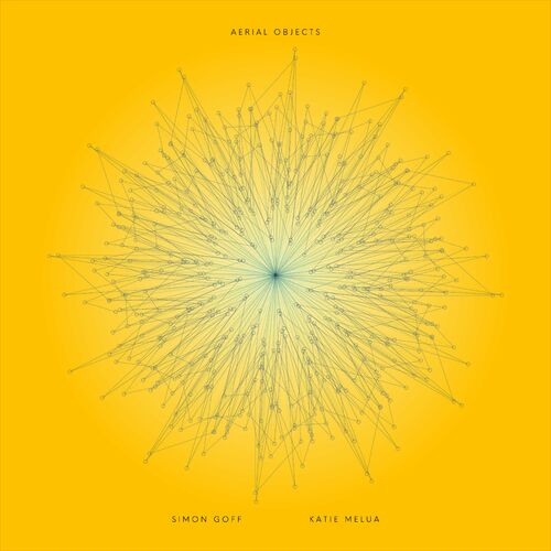 Simon Goff & Katie Melua - Aerial Objects (2022)