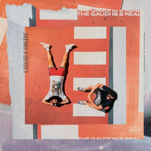 Liquid & Maniac - The Gaudi is 2 Real (2022)