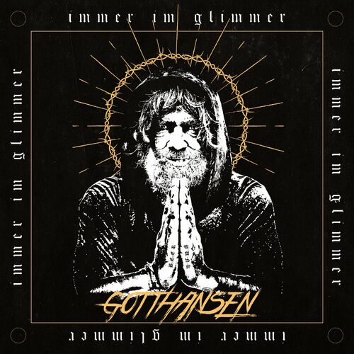 GottHansen - Immer im Glimmer (2022)