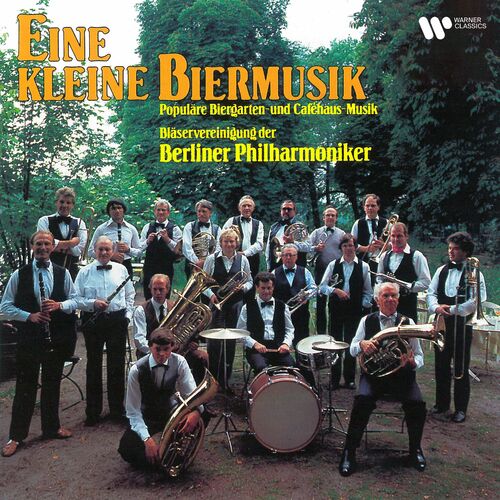 Berliner Philharmoniker - Eine kleine Biermusik. Populäre Biergarten und Caféhaus-Musik (2022)