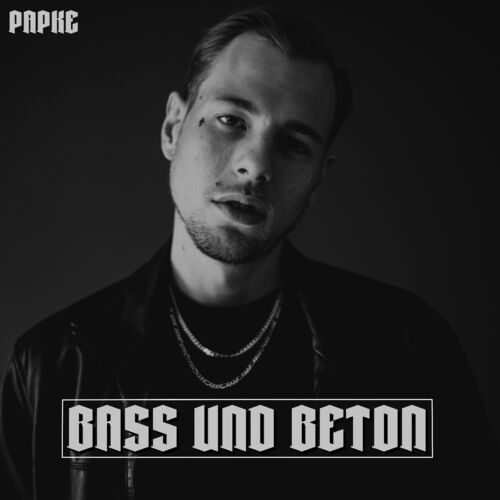 Papke - Bass und Beton (2022)