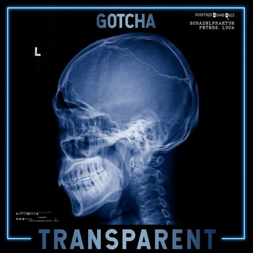 Gotcha - Transparent (2022)