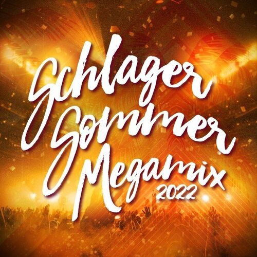 Schlager Sommer Megamix 2022 (2022)
