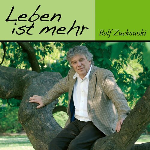 Rolf Zuckowski - Leben ist mehr (2022)