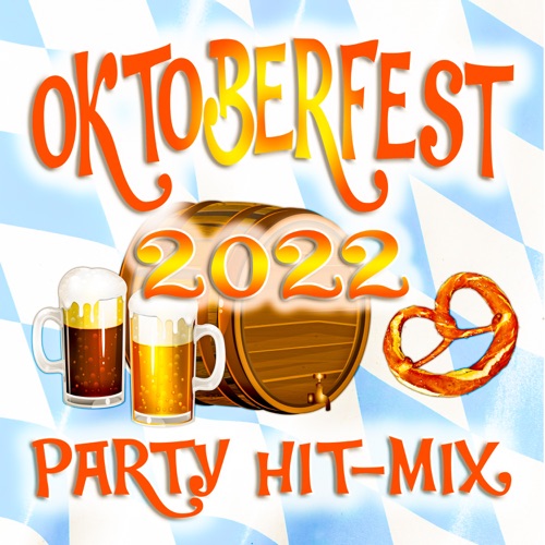 Oktoberfest 2022 (Party Hit-Mix) (2022)