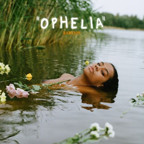 BabyJoy - Ophelia (2022)