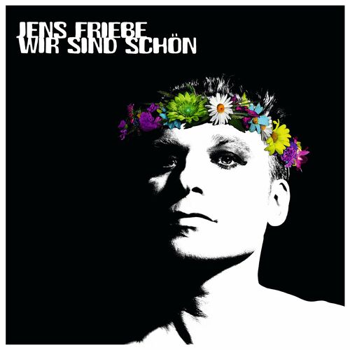 Jens Friebe - Wir sind schön (2022)