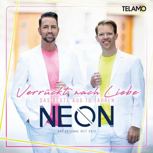 Neon - Verrückt nach Liebe: Das Beste aus 10 Jahren (2022)