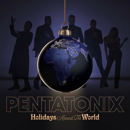 Pentatonix - Holidays Around the World (2022)