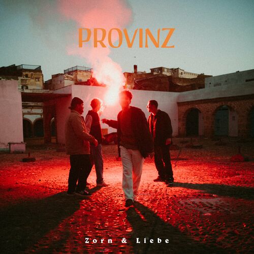 Provinz - Zorn & Liebe (2022)