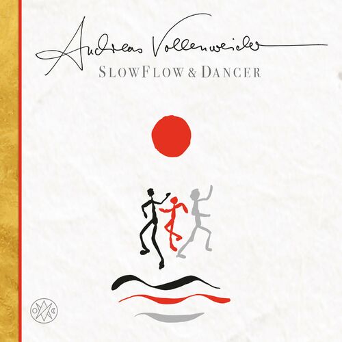 Andreas Vollenweider - Slow Flow, Dancer (2022)