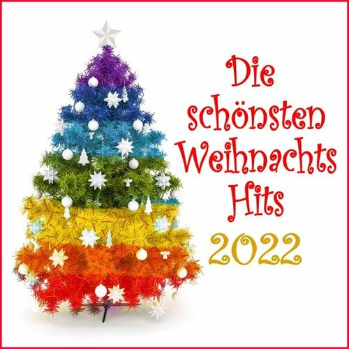 Die schönsten Weihnachts Hits 2022 (2022)