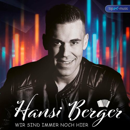 Hansi Berger - Wir sind immer noch hier (2022)