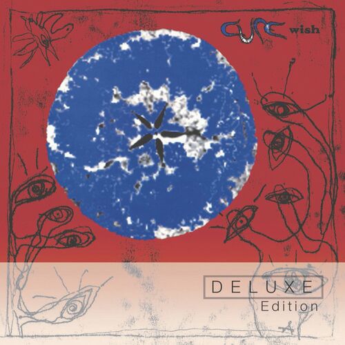 The Cure - Wish (30th Anniversary Edition) (2022)
