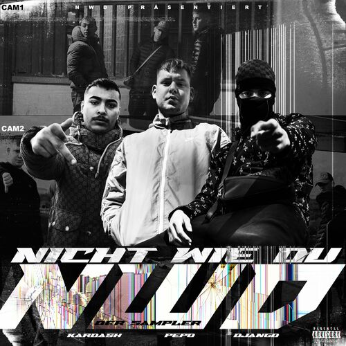 Pepo, Django & Kardash - NICHT WIE DU (2022)