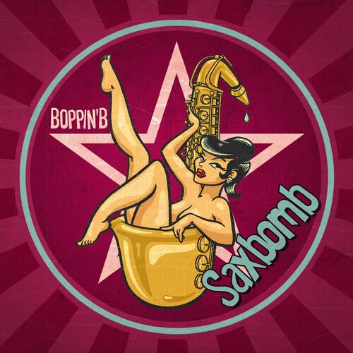 Boppin' B - Saxbomb (2022)