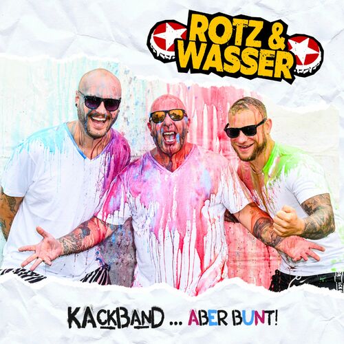Rotz & Wasser - Kackband.... aber Bunt! (2022)