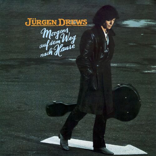 Jürgen Drews - Morgens auf dem Weg nach Hause (2022 Remaster) (2022)