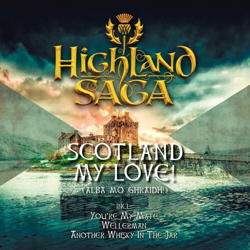 Highland Saga - Scotland My Love! (2023)