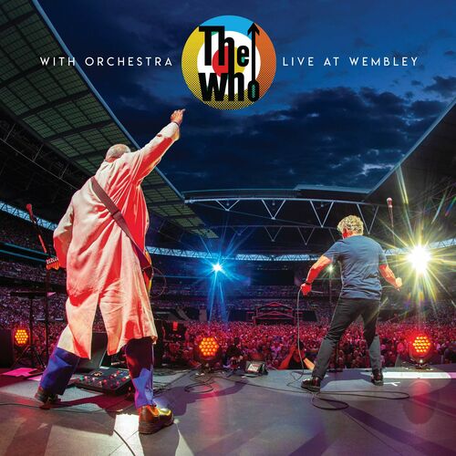 The Who & Isobel Griffiths Orchestra - The Who With Orchestra: Live At Wembley (2023)
