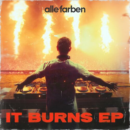 Alle Farben - It Burns EP (2023)