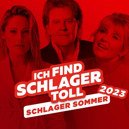Schlager Sommer Hits 2023 - Ich find Schlager toll (2023)