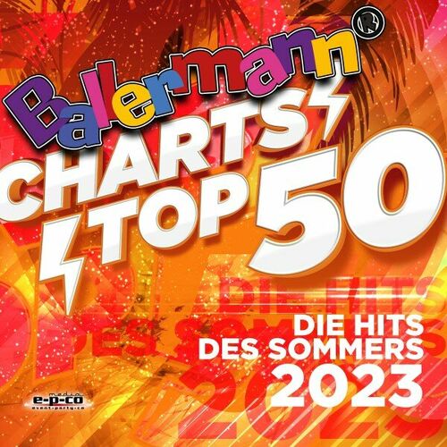 Ballermann Charts Top 50 - Die Hits des Sommers 2023 (2023)