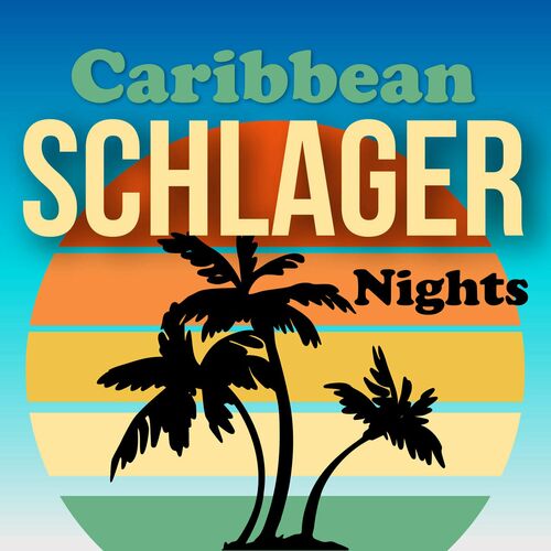 Caribbean Schlager Nights (2023)