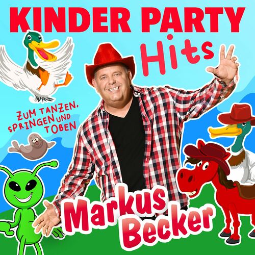 Markus Becker - Kinder Party Hits zum Tanzen, Springen und Toben (2023)