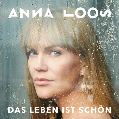 Anna Loos - Das Leben Ist Schön (2023)