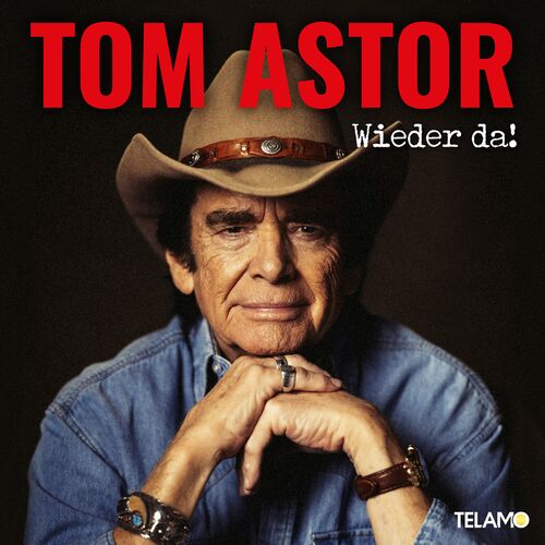 Tom Astor - wieder da! (2023)