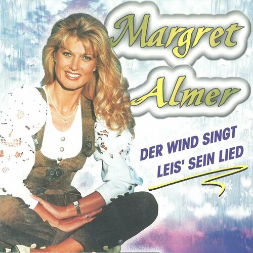 Margret Almer - Der Wind singt leis’ sein Lied (2023)