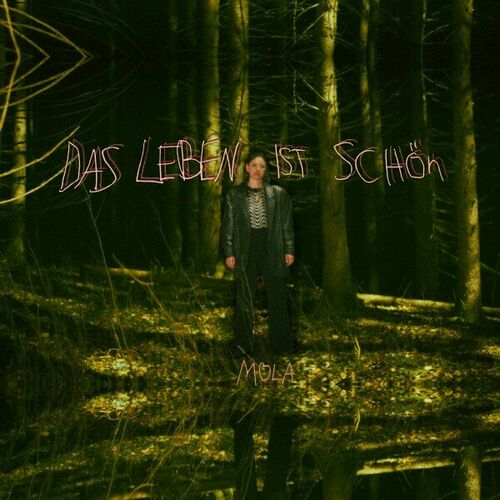 MOLA - Das Leben ist schön (2023)