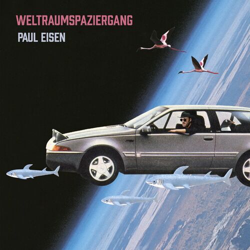 Paul Eisen - Weltraumspaziergang (2023)