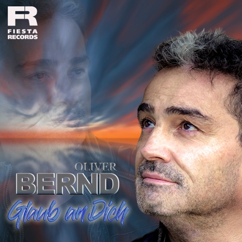 Oliver Bernd - Glaub an Dich (2024)