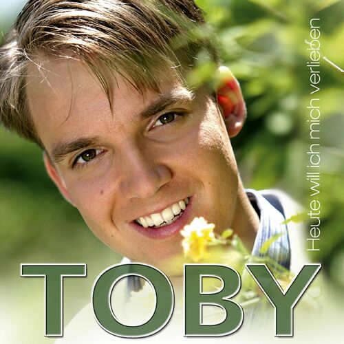 Toby - Heute Will Ich Mich Verlieben (2024)
