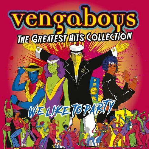 Vengaboys - The Greatest Hits Collection (2024)
