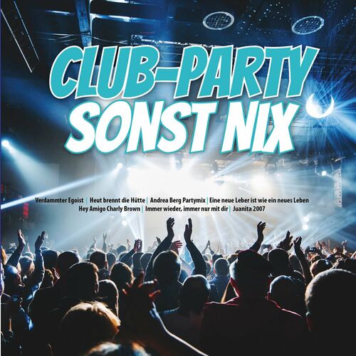 Club-Party - Sonst nix (2024)