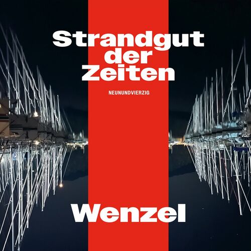 Wenzel - Strandgut der Zeiten (2024)