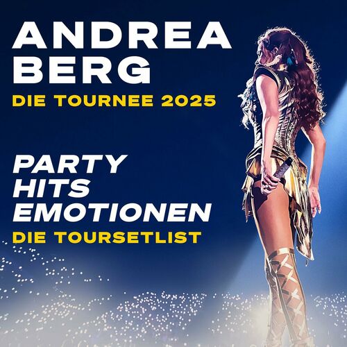 Andrea Berg - Party, Hits, Emotionen - Die Tour-Setlist von Andrea Berg (2025)