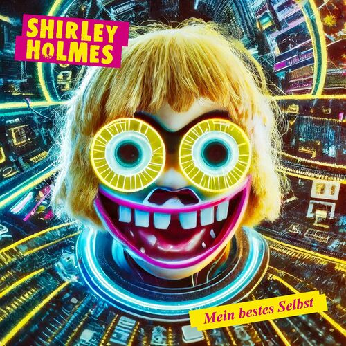 Shirley Holmes - Mein bestes Selbst (2025)