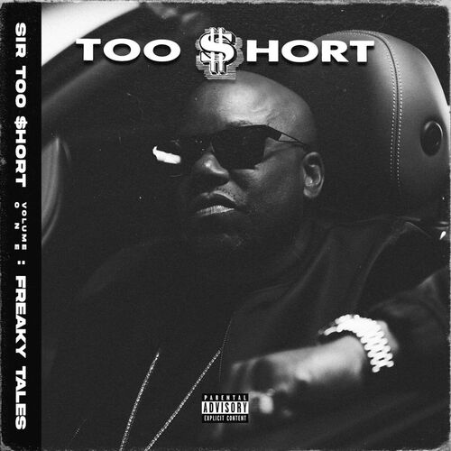 Too Short - SIR TOO $HORT, VOL. 1 (FREAKY TALES) (2025)