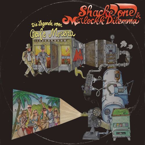 Shacke One & Morlockk Dilemma - Die Legende vom Cafe Morena (2025)