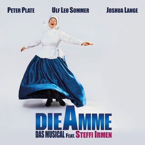 Peter Plate, Ulf Leo Sommer, Joshua Lange & Steffi Irmen - Die Amme - Das Album (2025)