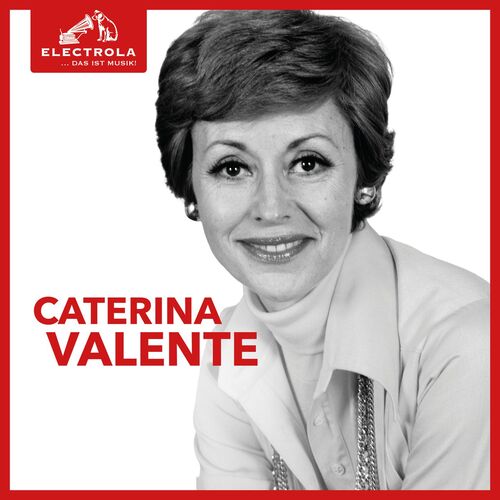 Caterina Valente - Electrola… Das ist Musik! Caterina Valente (2025)